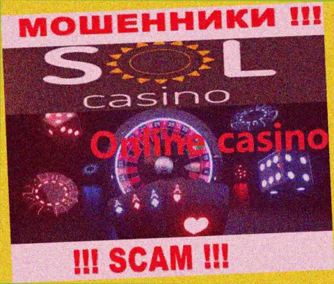 Casino - это тип деятельности жульнической конторы СолКазино
