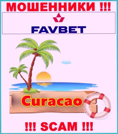 Curacao - здесь официально зарегистрирована противозаконно действующая организация FavBet Com